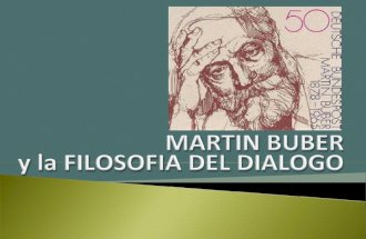 Martin Buber y la filosofia del dialogo