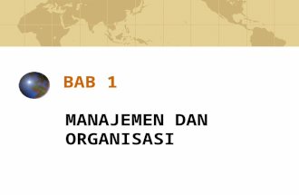 Bab 1 manajemen dan organisasi