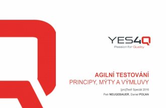 Agile testing: principles, myths and excuses (CZ)