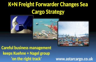 K+N Freight Forwarder Changes Sea Cargo Strategy