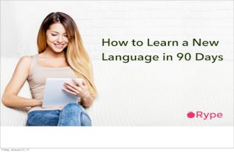 How to Learn a Language in 90 Days