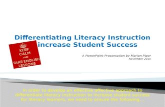 PowerPoint Presentation - differentiating literacy instruction to increase student success