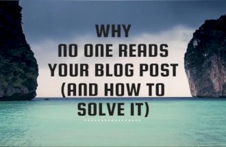 Why no one reads your blog post (and how to solve it)?