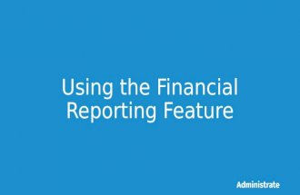 Using the Financial Reporting Feature, Workshop at LITE 2016