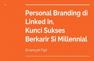 Personal Branding di Linked In, Kunci Sukses Berkarir Si Millennial