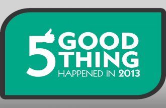 5 good thing happened in 2013