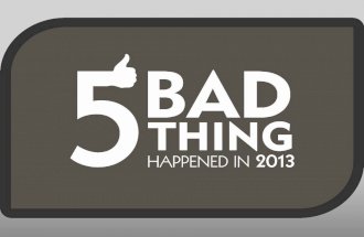 5 bad thing happened in 2013