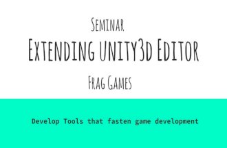Extending unity3D  Editor
