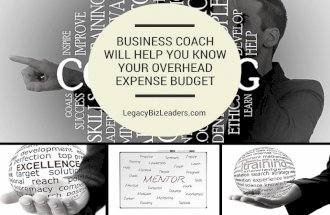 Business Coach Can Help You Know Your Overhead Expense Budget