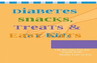 Diabetes Ebook: DiaBeTes snacKs, TreaTs & EasY EaTs For Kids