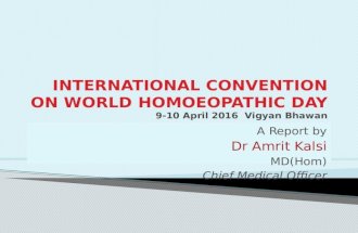 Presentation report on international convention on world homeopathic day 9 10 april 2016