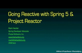 Going Reactive with Spring 5 & Project Reactor