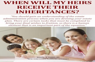 When Will My Heirs Receive Their Inheritances?