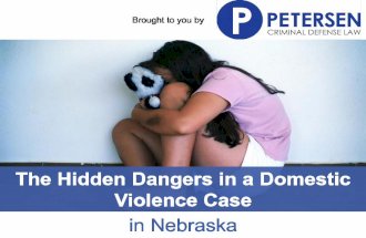 The Hidden Dangers in a Domestic Violence Case in Nebraska