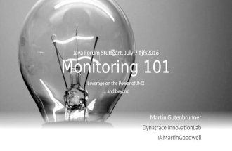 Monitoring 101 - Leveraging on the power of JMX