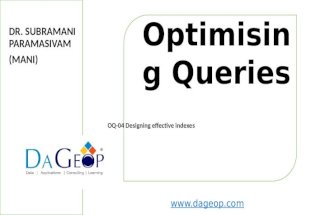 Optimising Queries - Series 4 Designing Effective Indexes