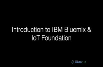IBM Bluemix & IoT Foundation