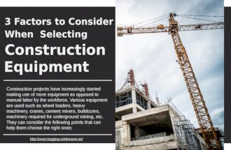 Factors To Consider While Selecting Construction Equipment