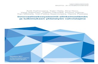 Finnish Prime Minister's Office, 2017: Innovation ecosystems as drivers of research–industry cooperation (Innovaatioekosysteemit elinkeinoelämän ja tutkimuksen yhteistyön vahvistajina)
