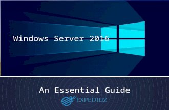An Essential Guide to Microsoft Windows Server 2016
