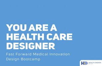 You are a Healthcare Designer