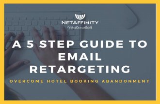 A 5 Step Guide to Email Retargeting: Overcome Hotel Booking Abandonment!
