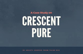 Crescent Pure - Harvard Case Study