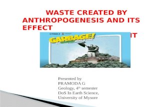 Waste created by anthropogenesis and its effect