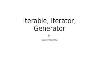Iterable, iterator, generator by gaurav khurana