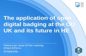 The application of open digital badging at the OU UK and its future in he