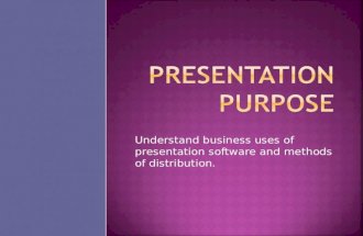 Presentation purpose (1)