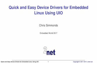 Quick and Easy Device Drivers for Embedded Linux Using UIO