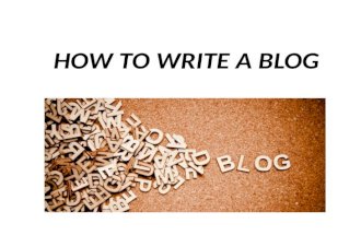 How to write a blog.ppt