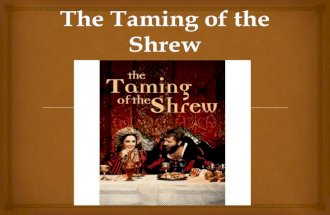 The taming of the shrew (1)