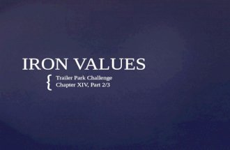 Iron Values Trailer Park Challenge Chapter 14 Part 2