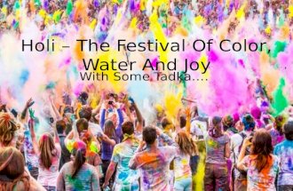 Holi – the festival of color, water and joy with some tadka
