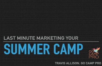 Last Minute Marketing Your Summer Camp