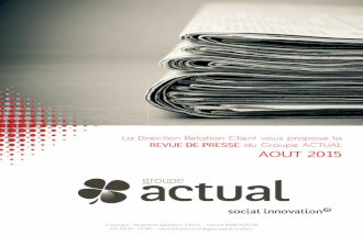 Revue de presse - Groupe ACTUAL - Août 15