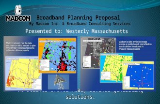 Madcom offers a Broadband Feasibility Study Toolkit for Municipalities and Economic Development groups