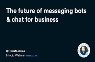 The future of Messaging Bots and Chat for Business