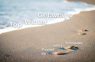 Top Winter Getaways, posted by Jeffry Schneider