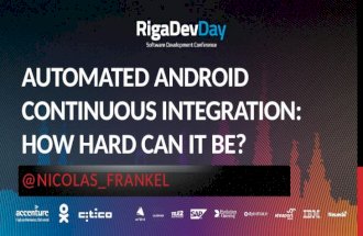Riga Dev Day - Automated Android Continuous Integration