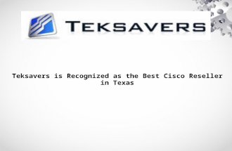 Teksavers is Recognized as the Best Cisco Reseller in Texas