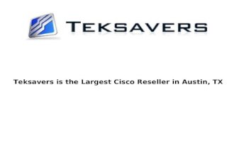 Teksavers is the Largest Cisco Reseller in Austin, TX