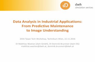 Wastian, Brunmeir - Data Analyses in Industrial Applications: From Predictive Maintenance to Image Understanding