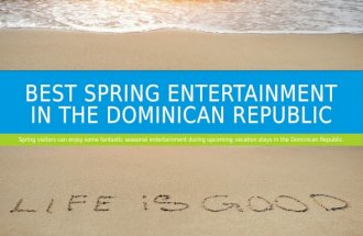 Best Spring Entertainment in the Dominican Republic Shared by Lifestyle Holidays Vacation Club