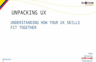 BDLA16 Unpacking UX - Understanding how your skill sets fit together