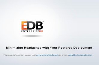Minimize Headaches with Your Postgres Deployment