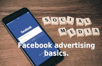 Facebook advertising basics