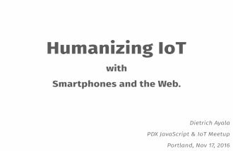 Humanizing IoT with Smartphones and the Web